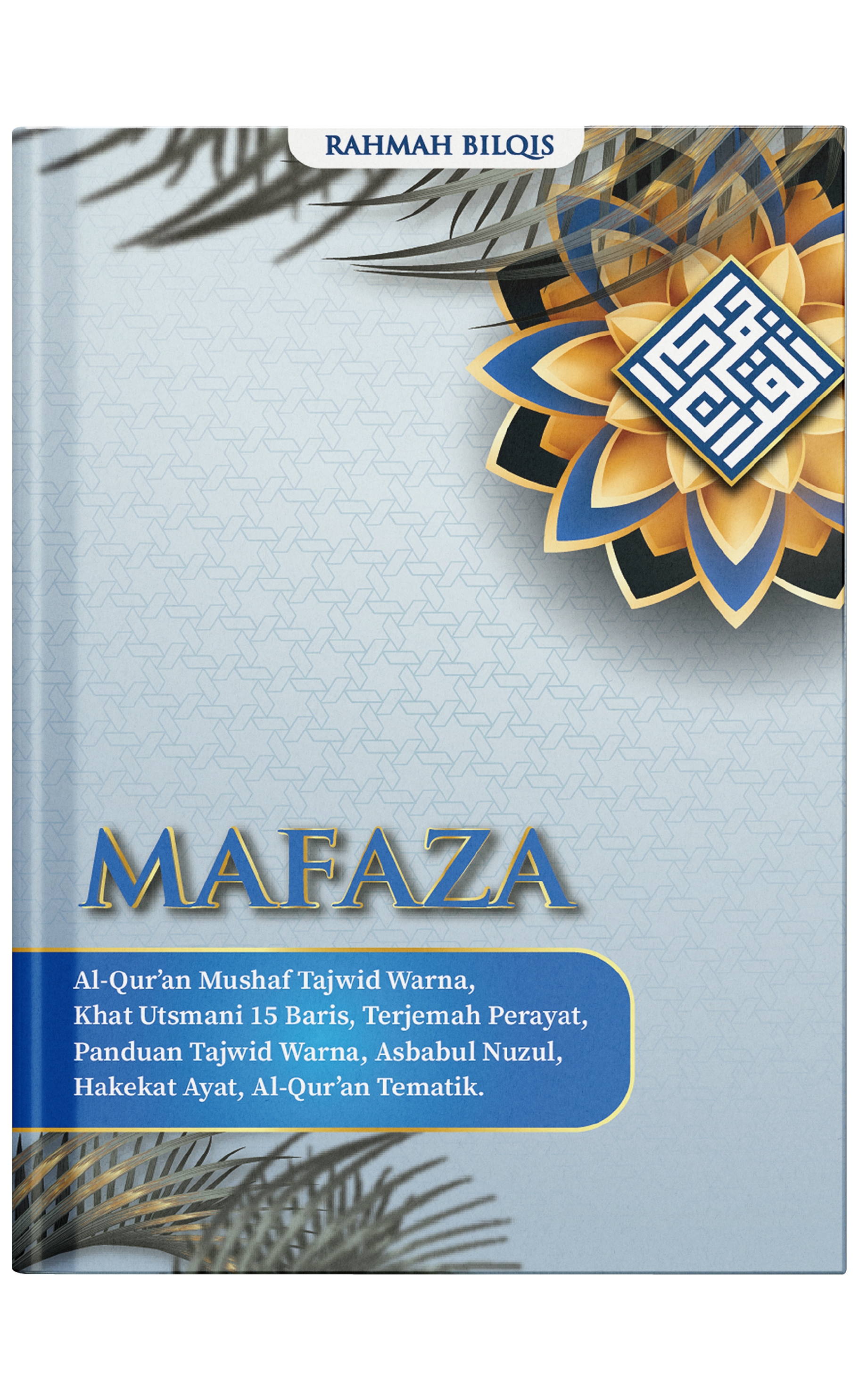 Al-Qur'an Mafaza PT Rahmah Bilqis Media